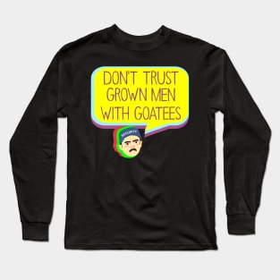 A piece of advice Long Sleeve T-Shirt